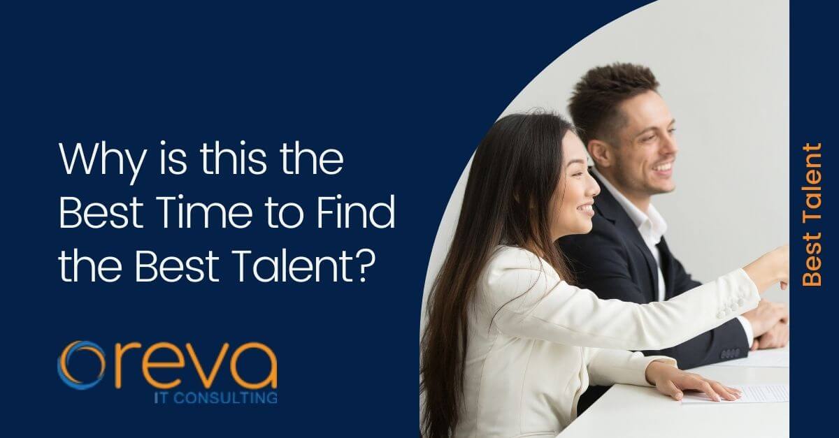 Why is this the Best Time to Find the Best Talent?